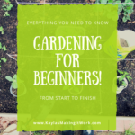 How to Plan and Start a Garden